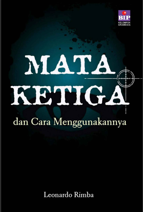 Mata Ketiga dan Cara Menggunakanya